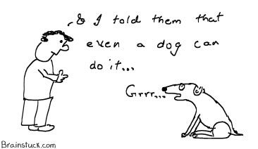 dog-can-do-a-job Even a dog can do that